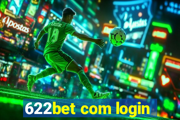 622bet com login