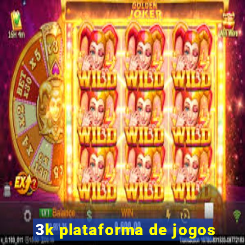 3k plataforma de jogos