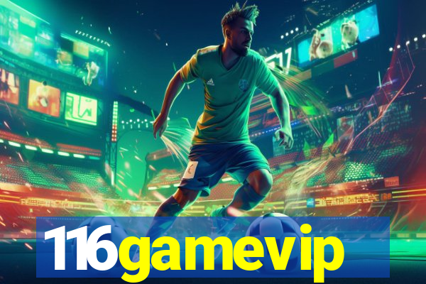 116gamevip