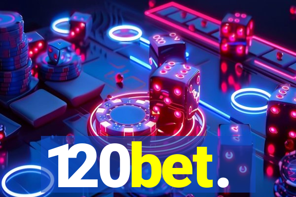 120bet.