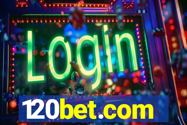 120bet.com