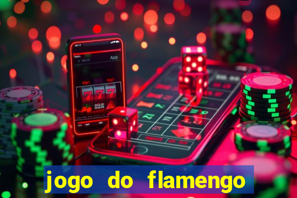 jogo do flamengo ao vivo rede canais