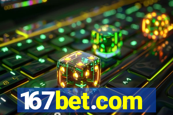 167bet.com