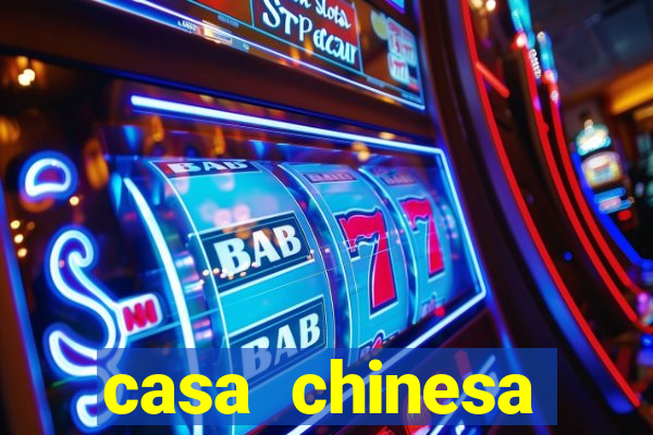 casa chinesa plataforma de jogos