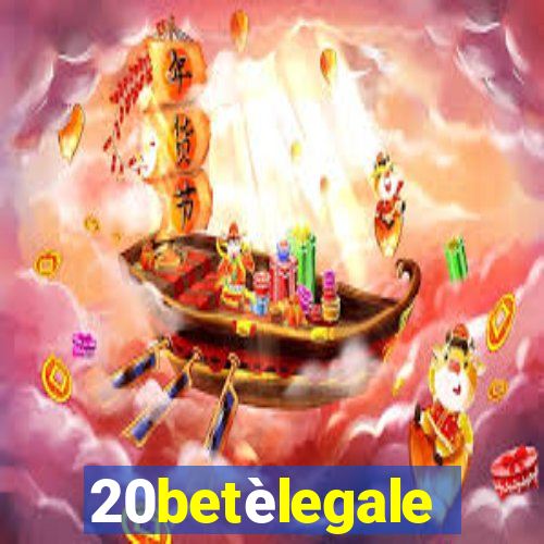 20betèlegale