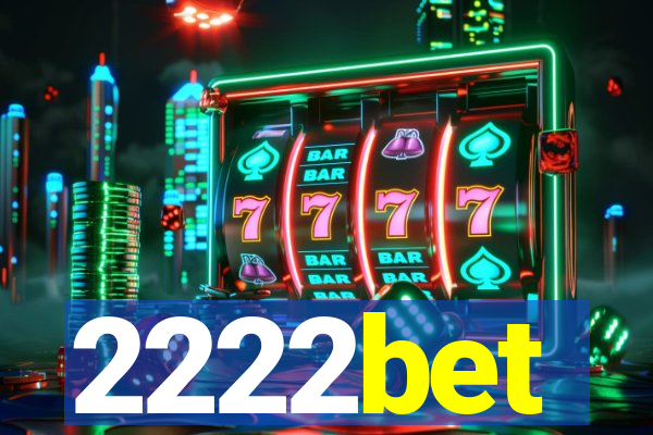 2222bet