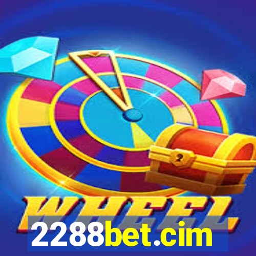 2288bet.cim