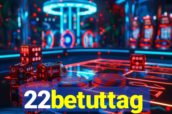 22betuttag