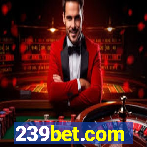 239bet.com