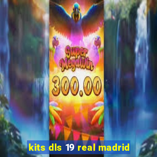 kits dls 19 real madrid