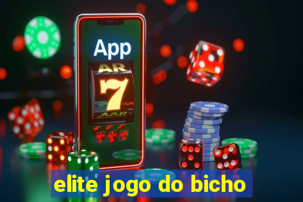 elite jogo do bicho