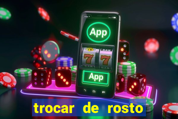 trocar de rosto online trocar rosto de video online