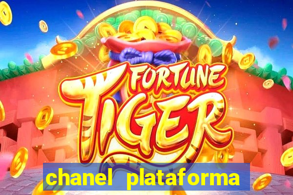 chanel plataforma de jogo