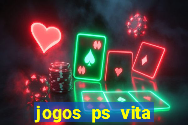 jogos ps vita download pkg