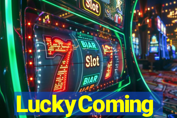 LuckyComing