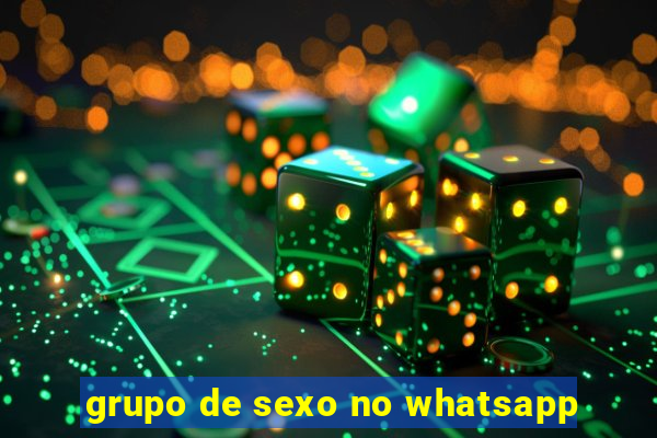 grupo de sexo no whatsapp