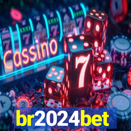 br2024bet