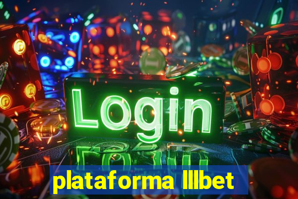 plataforma lllbet