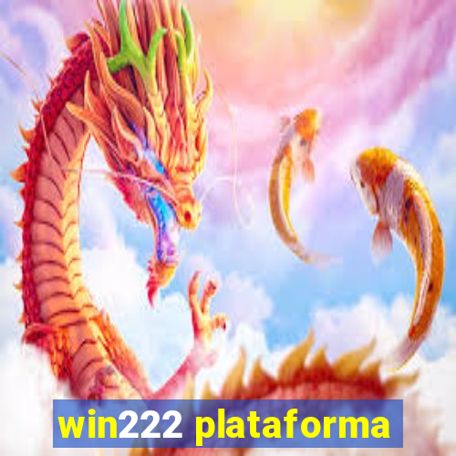 win222 plataforma