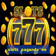 slots pagando no cadastro saque free facebook