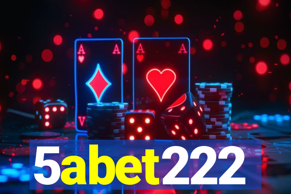 5abet222