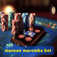 mansao maromba bet