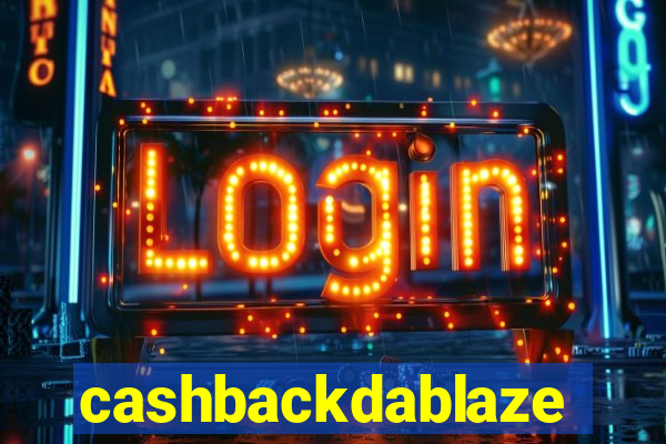 cashbackdablaze