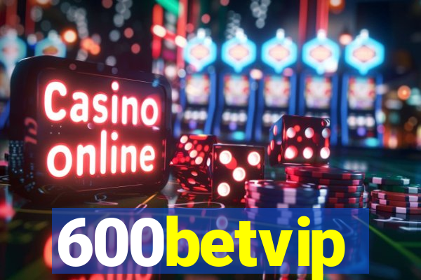 600betvip