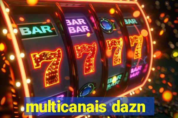 multicanais dazn