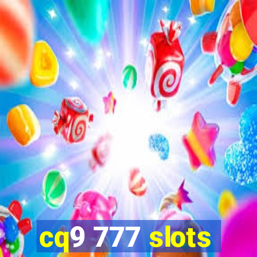 cq9 777 slots