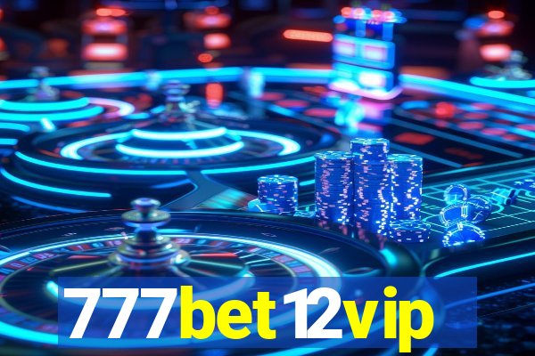 777bet12vip