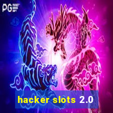 hacker slots 2.0