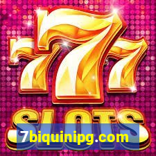 7biquinipg.com