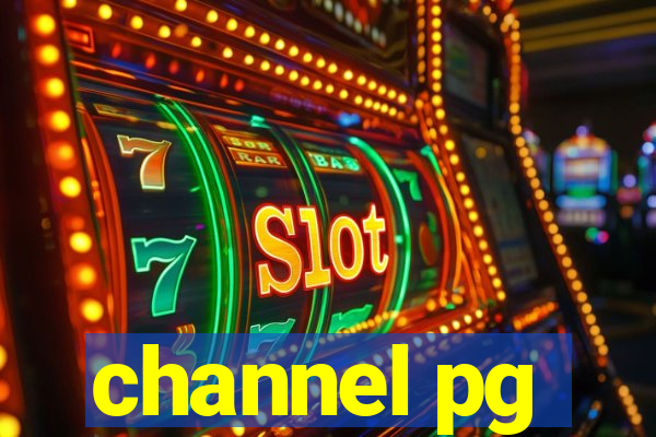 channel pg