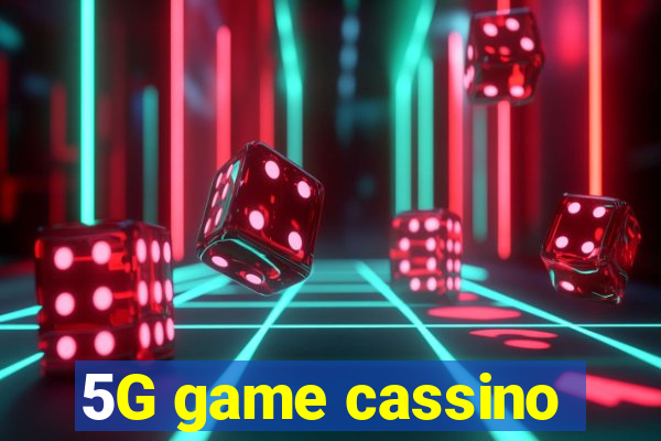 5G game cassino