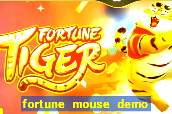 fortune mouse demo grátis dinheiro infinito