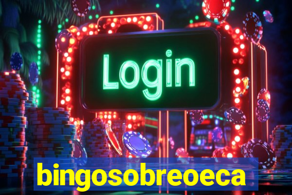 bingosobreoeca