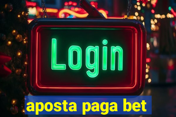 aposta paga bet