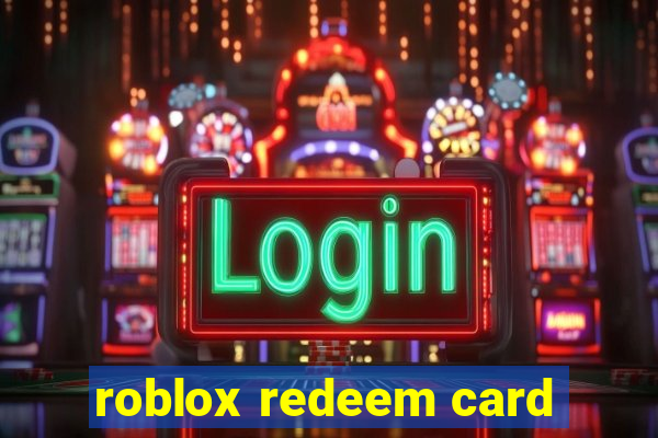 roblox redeem card