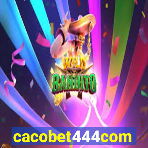 cacobet444com