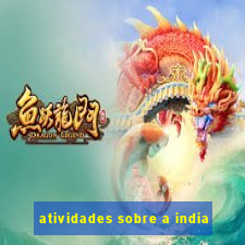 atividades sobre a india