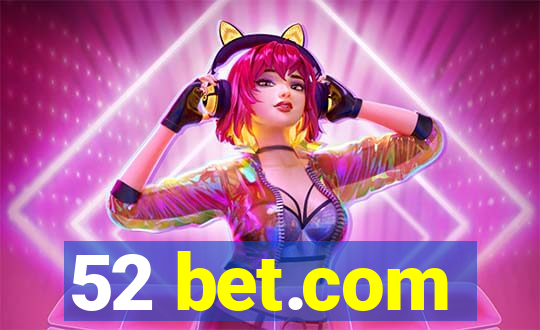 52 bet.com