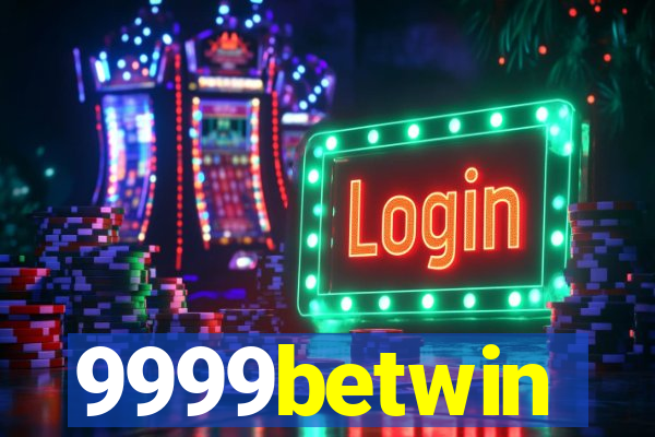 9999betwin