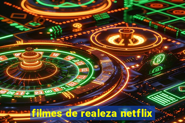 filmes de realeza netflix