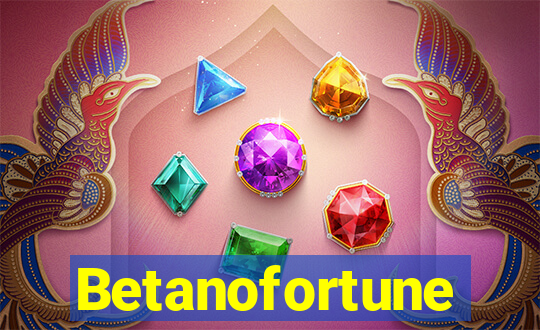 Betanofortune