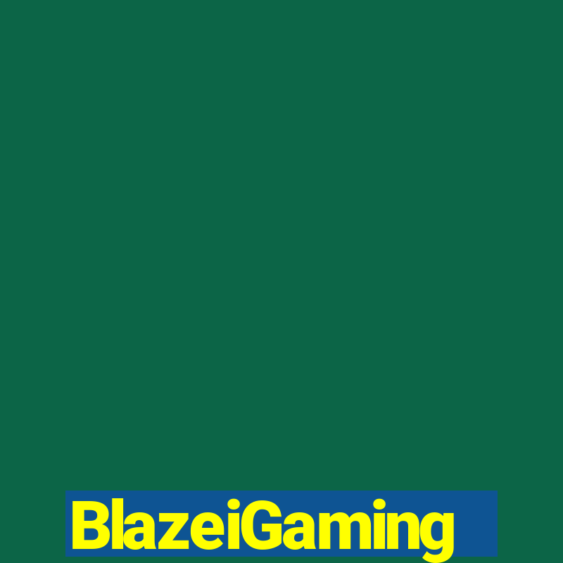 BlazeiGaming