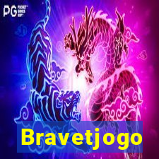 Bravetjogo