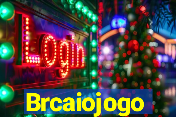 Brcaiojogo