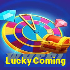 LuckyComing