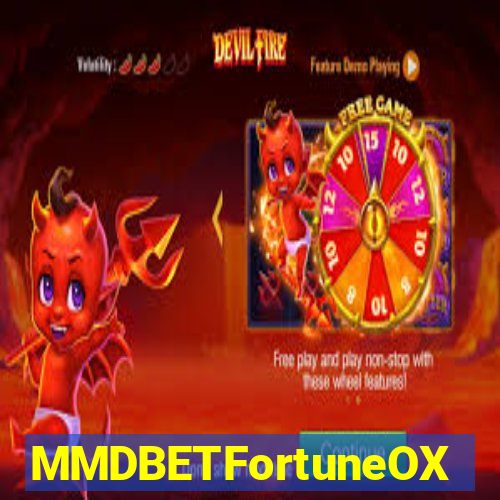 MMDBETFortuneOX